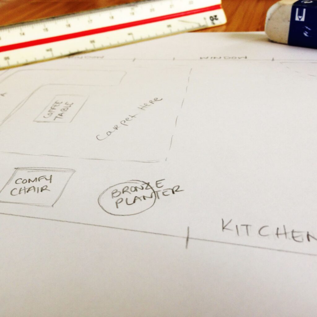 Sketch a rough floor plan to make sure your furniture fits